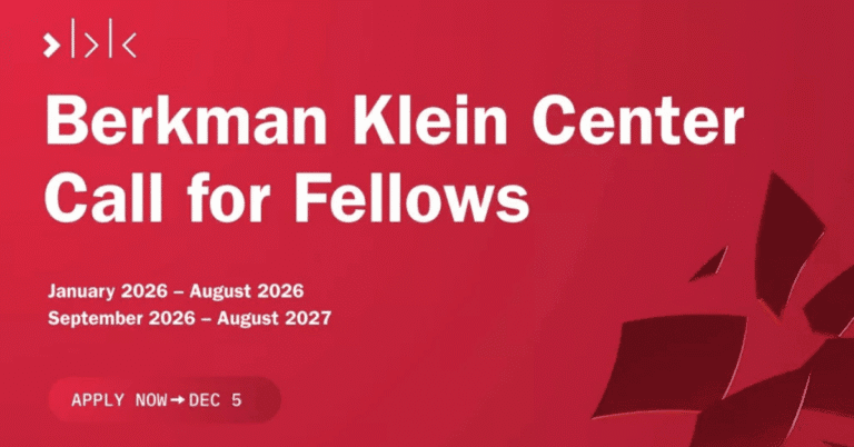 Berkman Klein Center Fellowship 2026 & 2026–2027: Open Call for AI, Technology and Society Researchers