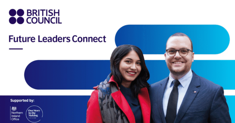 British Council Future Leaders Connect Programme 2025 | Global Policy Leadership Training for Emerging Changemakers