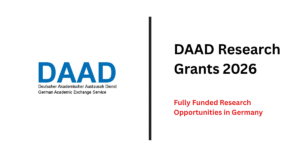 DAAD Research Grants 2026: Fully Funded Research Opportunities in Germany