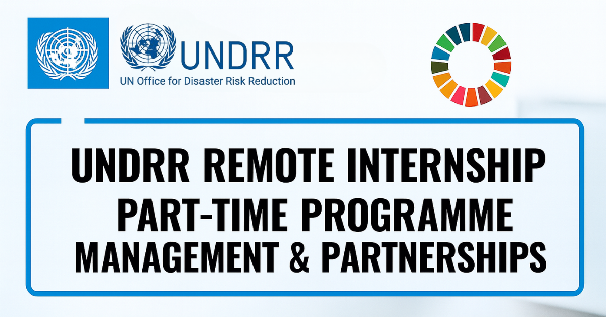 UNDRR Remote Internship 2026 — Part-Time Programme Management & Partnerships | Deadline : December 1, 2025, generate an image for my blog post , 1200 by 628 px