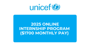 UNICEF Remote Internships 2025 – Apply Online for Paid Global Roles