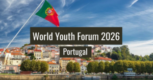 World Youth Forum 2026 in Portugal | Scholarships, Fully Funded Seats, and Registration Details