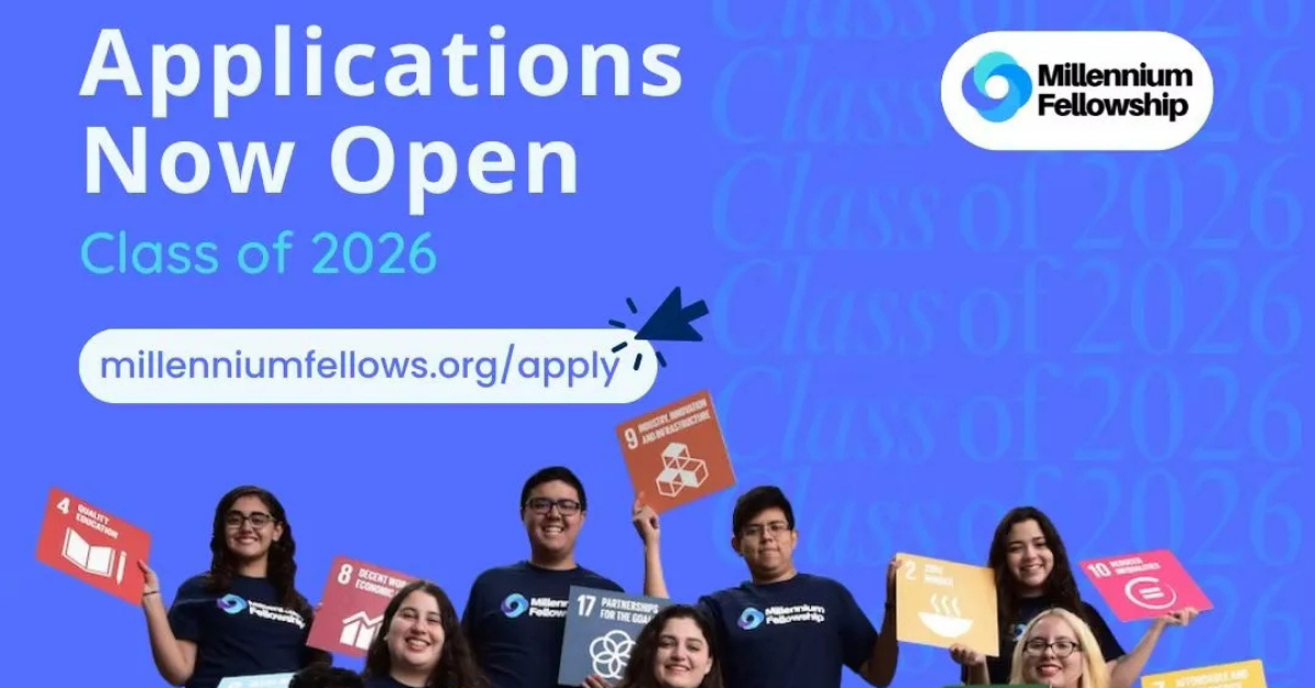 Millennium Fellowship Class of 2026 | United Nations & MCN Now Accepting Applications