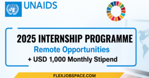 UNAIDS Internship 2025 | Apply for the Fully Supported 2–6 Month UN Internship Programme