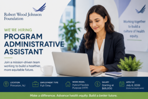Program Administrative Assistant RWJF