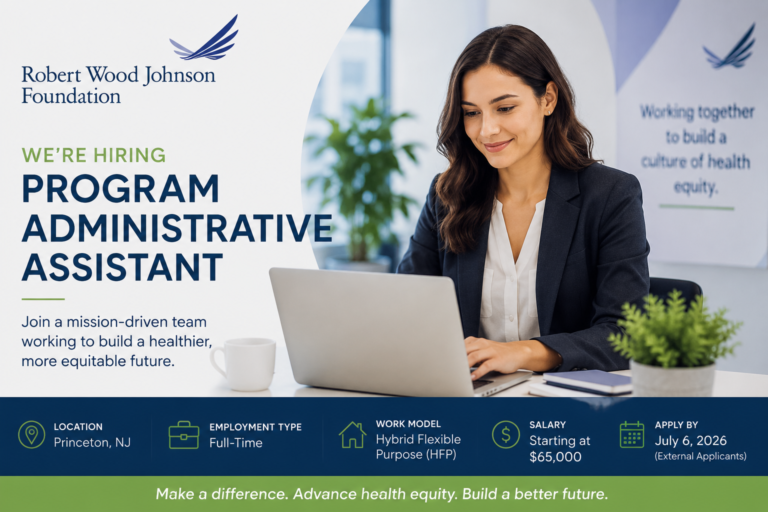 Program Administrative Assistant RWJF