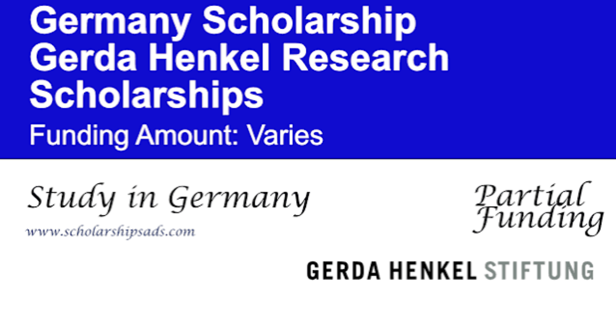 German Gerda Henkel Research Scholarship