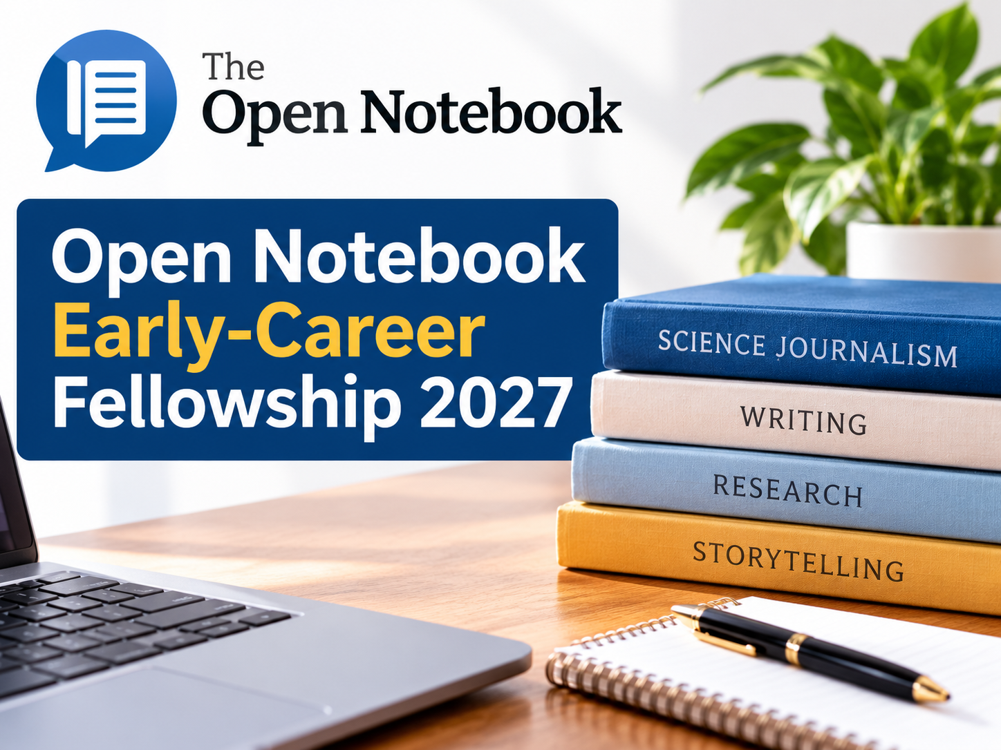 Open Notebook Early-Career Fellowship 2027